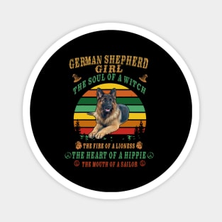 German Shepherd Girl The Soul Of A Witch The Fire Heart Of A Hippe The Mouth Of A Sailor Vintage Magnet